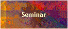 Seminar